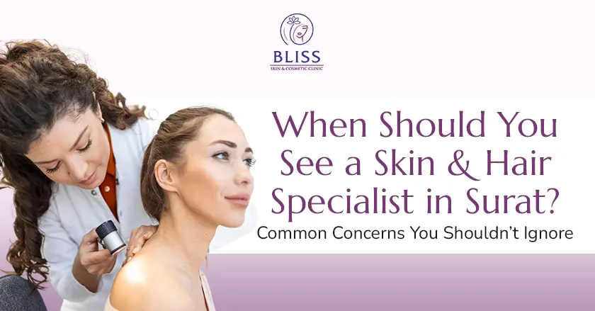Skin and Hair Specialist in Surat
